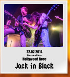 22.02.2014 Pressure Pulse Hollywood Rose Jack in Black