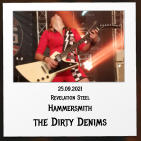 25.09.2021 Revelation Steel Hammersmith the Dirty Denims