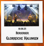 19.09.25 Berserker Glorreiche Halunken